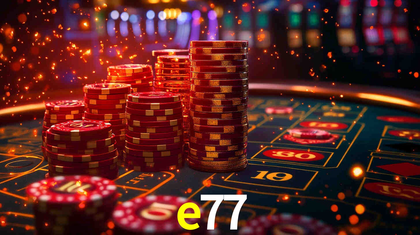 e77